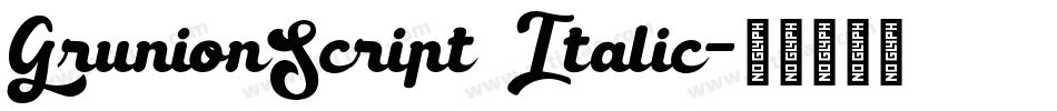 GrunionScript Italic字体转换